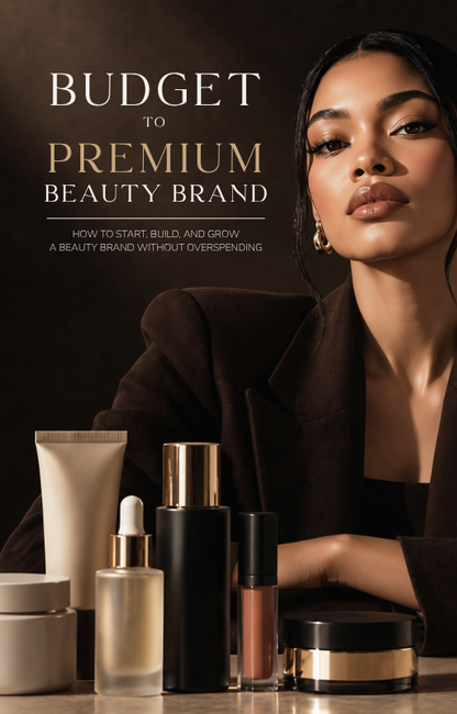 (Change Asset) Budget to Premium Beauty Brand Guide